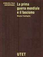 La Prima Guerra Mondiale e il fascismo 1914-1938