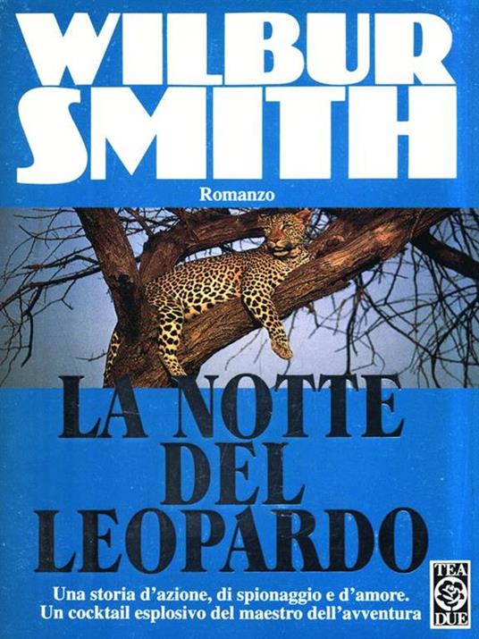 La notte del leopardo - Wilbur Smith - 2