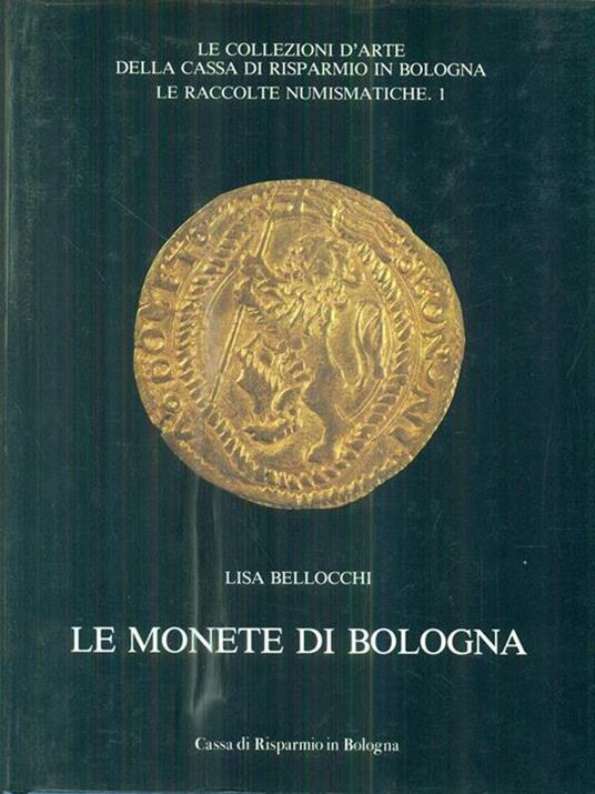Le monete di Bologna - Lisa Bellocchi - copertina