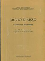 Silvio D'Arzo. Lo scrittore e la sua ombra