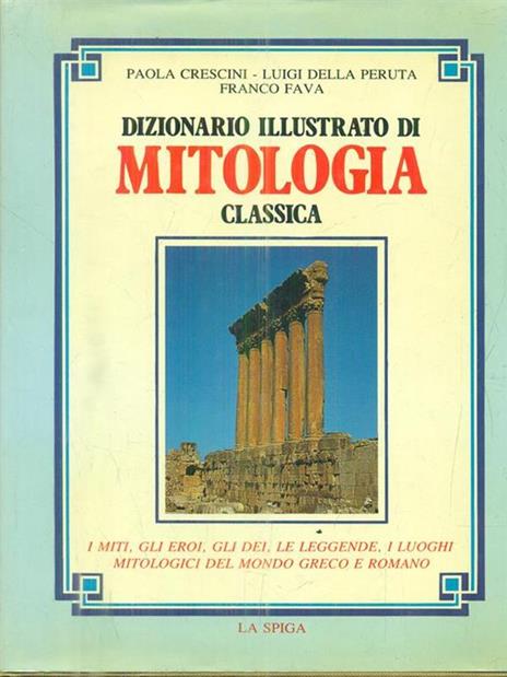 Dizionario illustrato di mitologia classica - copertina