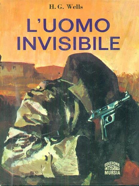 L' uomo invisibile - Herbert G. Wells - 2