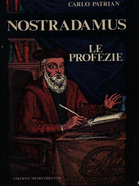 Nostradamus le profezie - Carlo Patrian - copertina
