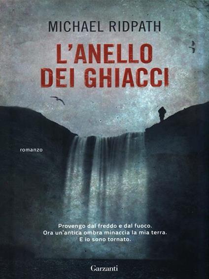 L' anello dei ghiacci - Michael Ridpath - copertina