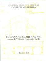 Bologna nei secoli XVI e XVII