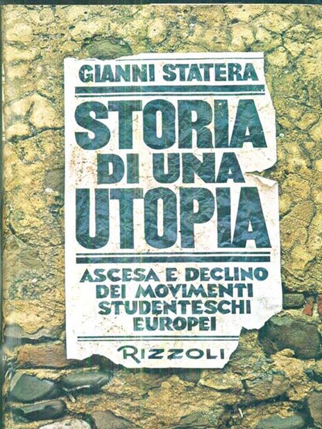 Storia di una utopia - Gianni Statera - 3