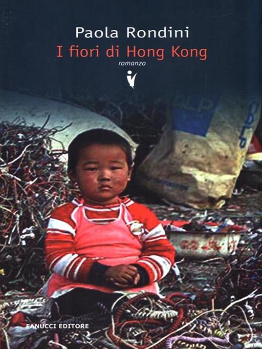 I fiori di Hong Kong - Paola Rondini - copertina