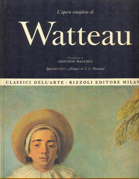 L' opera completa di Watteau - E.C. Montagni - 4