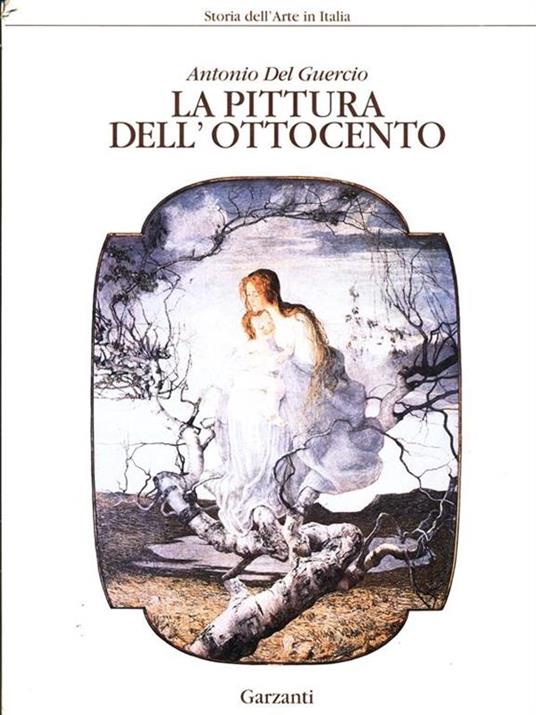 La pittura dell'Ottocento - Antonio Del Guercio - 3