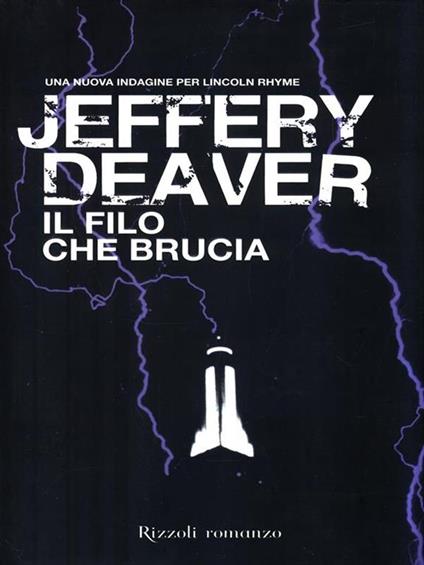 Il filo che brucia - Jeffery Deaver - copertina