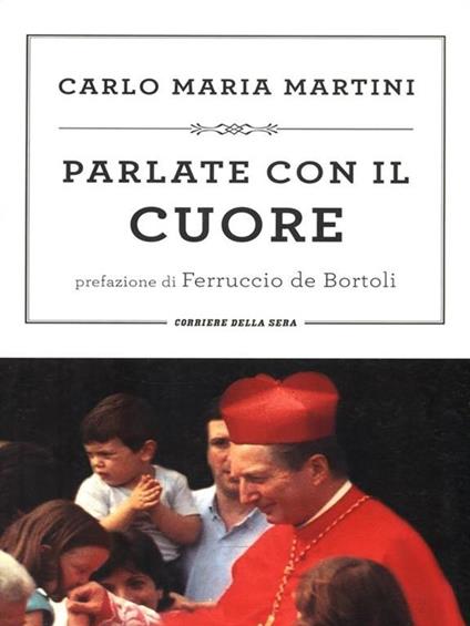 Parlate con il cuore - Carlo Maria Martini - copertina