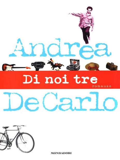 Di noi tre - Andrea De Carlo - 3