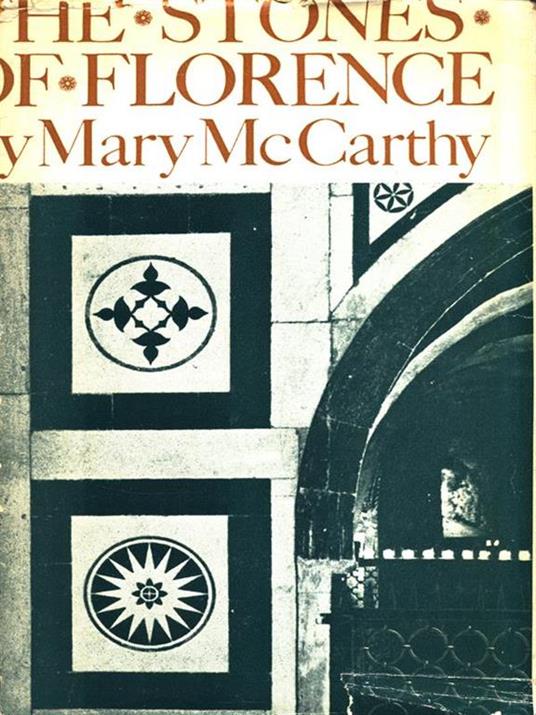 The stones of Florence - Mary McCarthy - 3