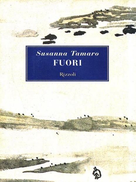 Fuori - Susanna Tamaro - copertina