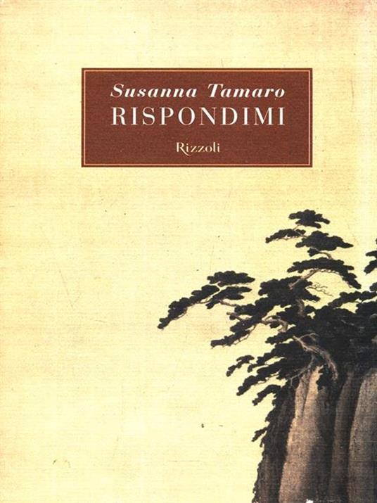 Rispondimi - Susanna Tamaro - copertina