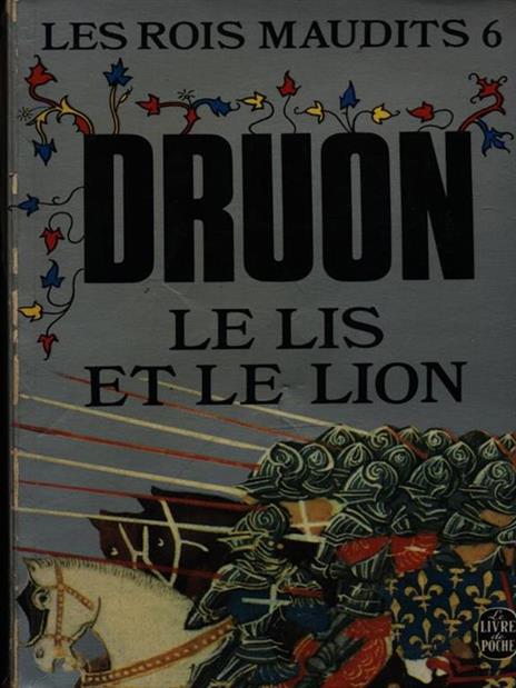 Le lis et le lion - Maurice Druon - copertina