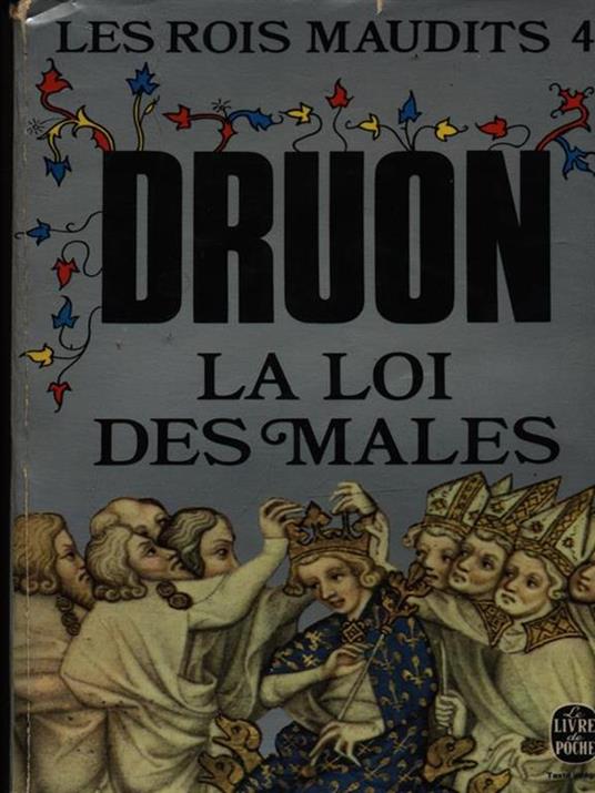 La loi des males - Maurice Druon - 3