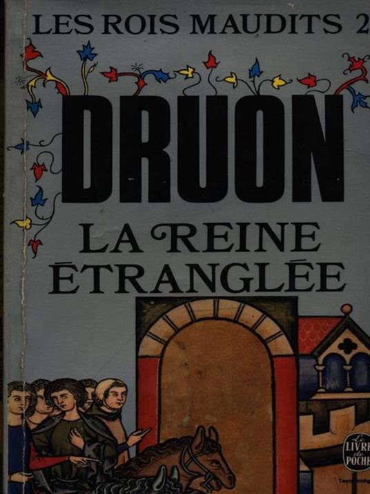 La reine etranglee - Maurice Druon - copertina