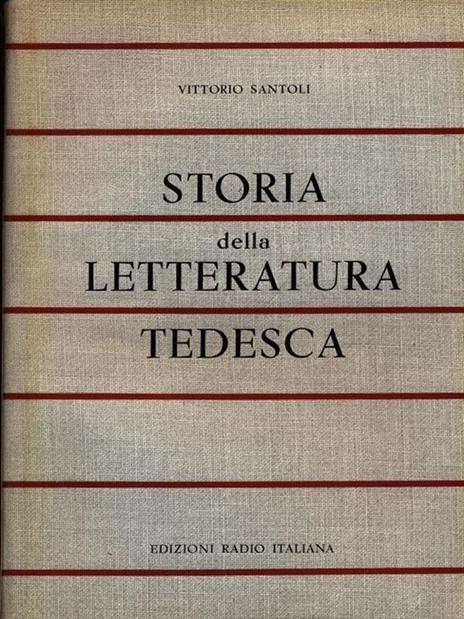 Storia della letteratura tedesca - Vittorio Santoli - 3