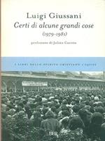 Certi di alcune grandi cose (1979-1981)