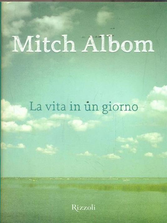 La vita in un giorno - Mitch Albom - copertina