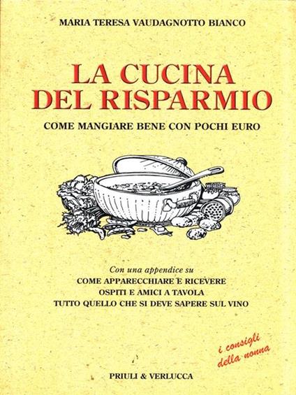 La cucina del risparmio - Maria Teresa Vaudagnotto Bianco - copertina