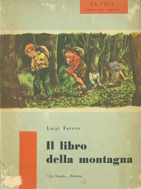 Il  libro della montagna - Luigi Favero - 3