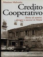 Credito cooperativo: storia di uomini, necessità e successi in Veneto