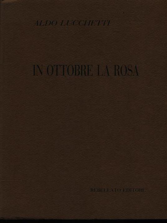 In ottobre la rosa - 3