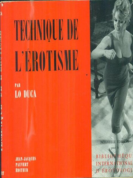 Technique de l'erotisme - Joseph M. Lo Duca - 3