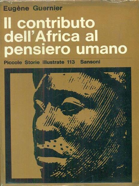 Il contributo dell'Africa al pensiero umano - Eugéne Guernier - 4