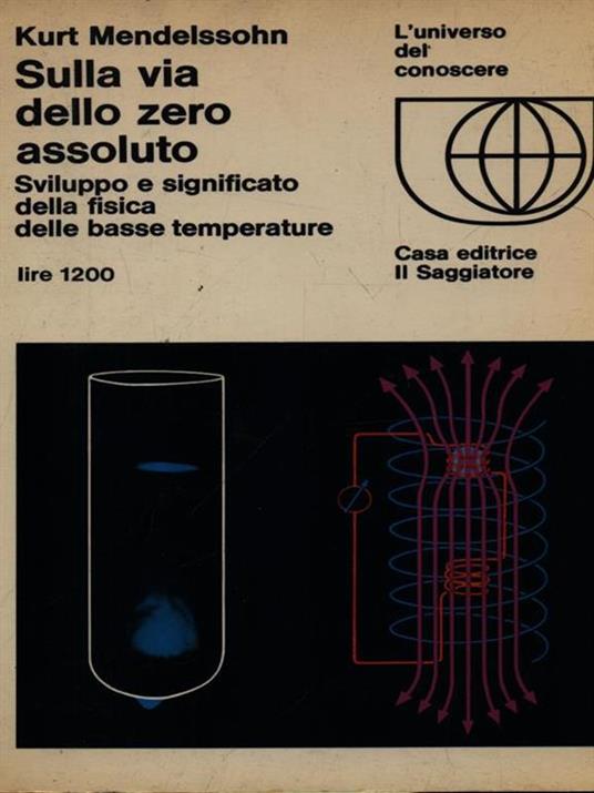 Sulla via dello zero assoluto - Kurt Mendelssohn - copertina