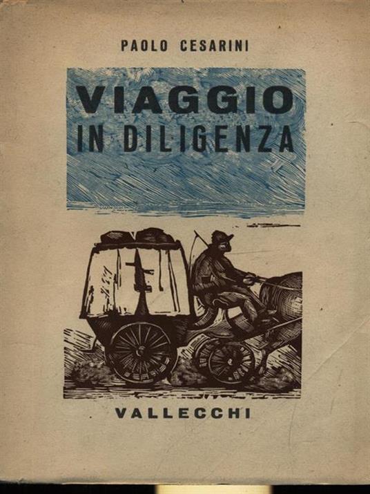 Viaggio in diligenza - Paolo Cesarini - 2