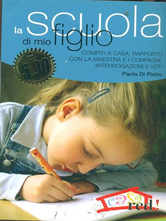 La scuola di mio figlio - Paola Di Pietro - copertina