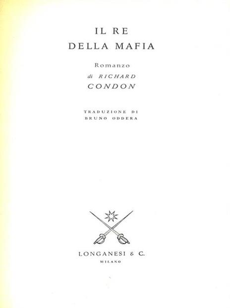 Il re della Mafia - Richard Condon - 2