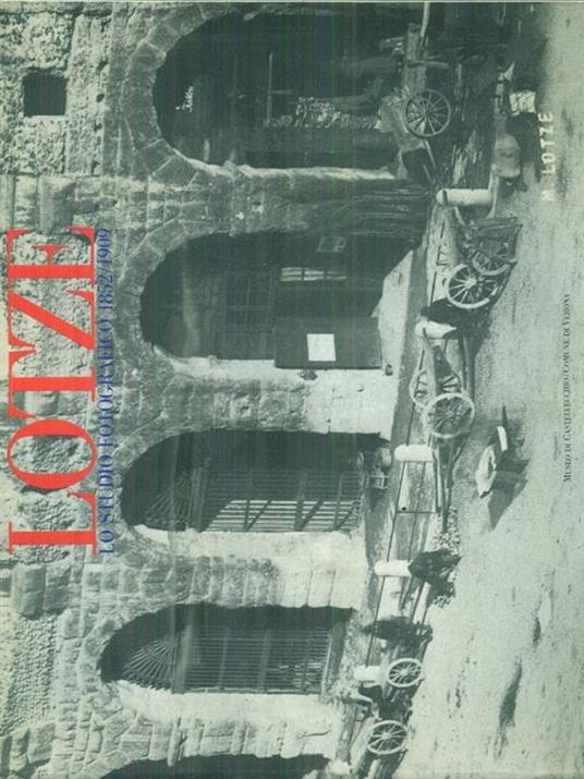 Lotze. Lo studio fotografico 1852/1909 - 3