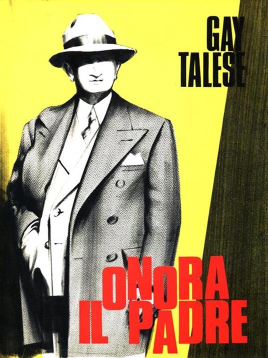Onora il padre - Gay Talese - 4