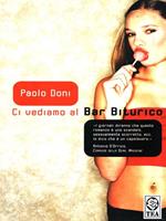 Ci vediamo al Bar Biturico