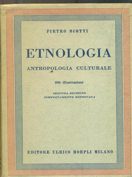 Etnologia - Pietro Scotti - 2