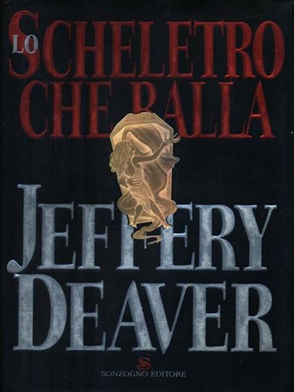 Lo scheletro che balla - Jeffery Deaver - copertina