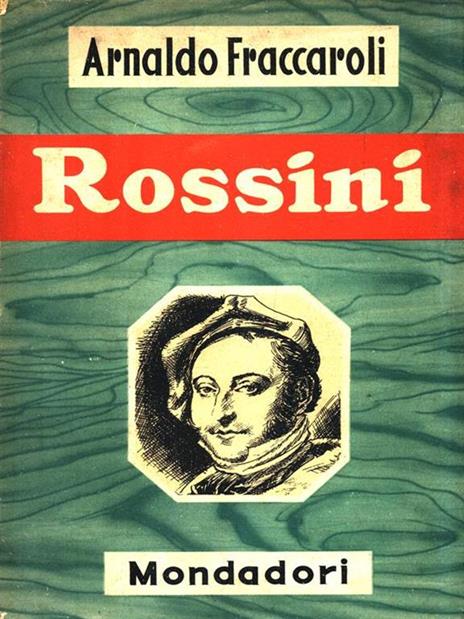 Rossini - Arnaldo Fraccaroli - 2