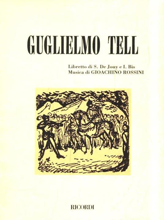 Guglielmo Tell - Gioachino Rossini - copertina