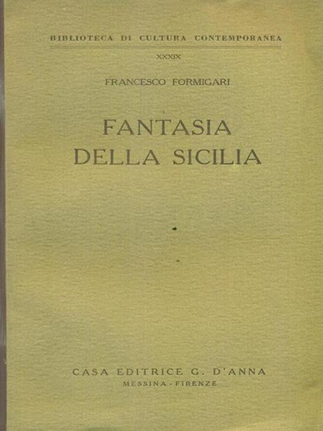 Fantasia della sicilia - Francesco Formigari - 2
