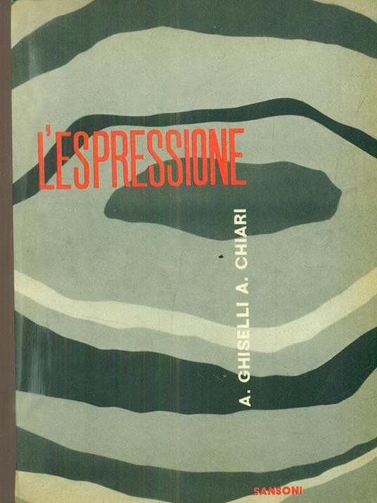 L' espressione - Alfredo Ghiselli,Aroldo Chiari - copertina