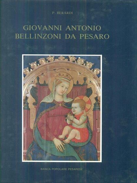 Giovanni Antonio Bellinzoni da Pesaro - P. Berardi - 2