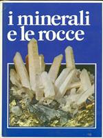 I minerali e le rocce