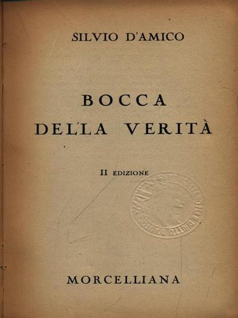 Bocca della verità - Silvio D'Amico - 3