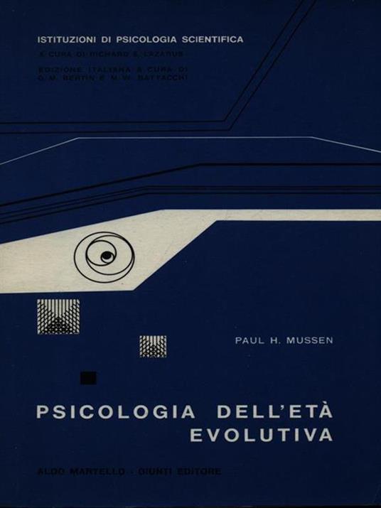 Psicologia dell'età evolutiva - Paul H. Mussen - copertina