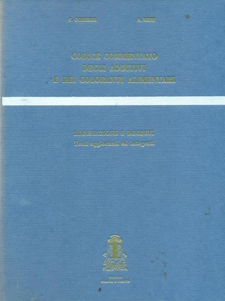 Codice commentato degli additivi e dei coloranti alimentari - 3