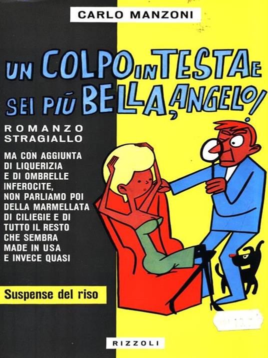 Un colpo in testa e sei più bella, angelo! - Carlo Manzoni - copertina